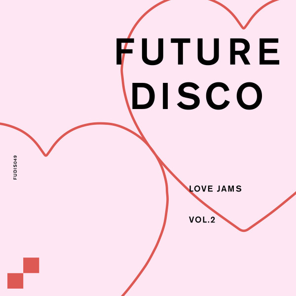 Future Disco: Love Jams Vol. 2