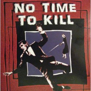 No Time To Kill