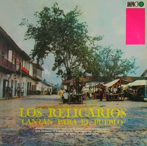 Los Relicarios Cantan Para El Pueblo