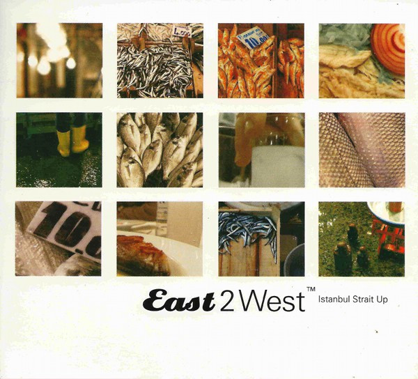 East 2 West - Istanbul Strait Up