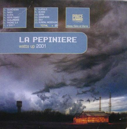 La Pepiniere Watts Up 2001