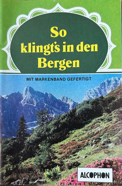 So Klingt's In Den Bergen