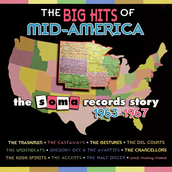 The Big Hits Of Mid-America - The Soma Records Story 1963-1967