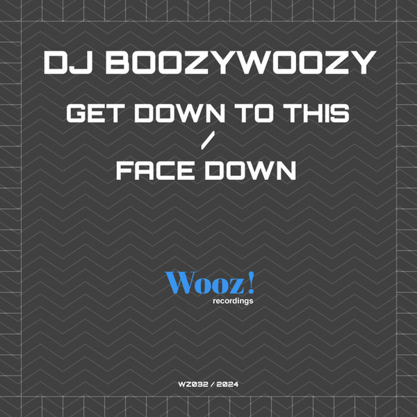 Get Down To This / Face Down