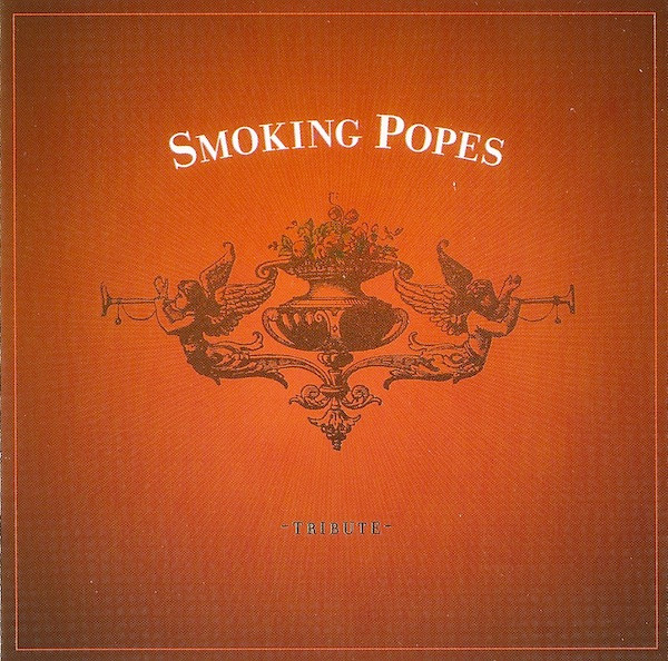 Smoking Popes - Tribute