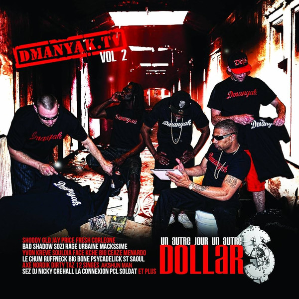 Dmanyak.tv Vol. 2 - Un Autre Jour Un Autre Dollar
