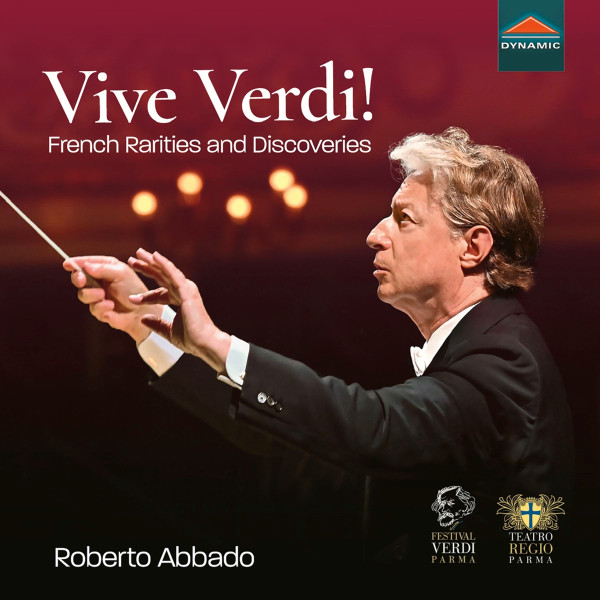 Vive Verdi!: French Rarities And Discoveries