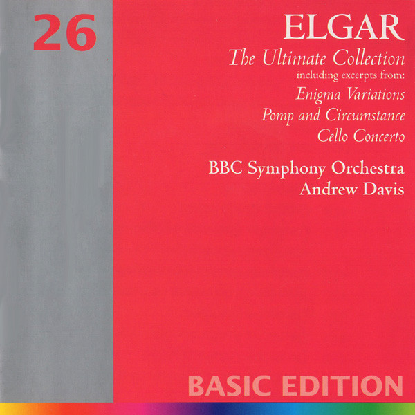 The Ultimate Collection (Including Excerpts From Enigma Variations, Pomp And Circumstance, Cello Concerto)