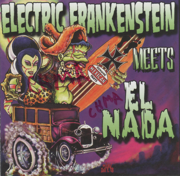 Electric Frankenstein Meets El Nada