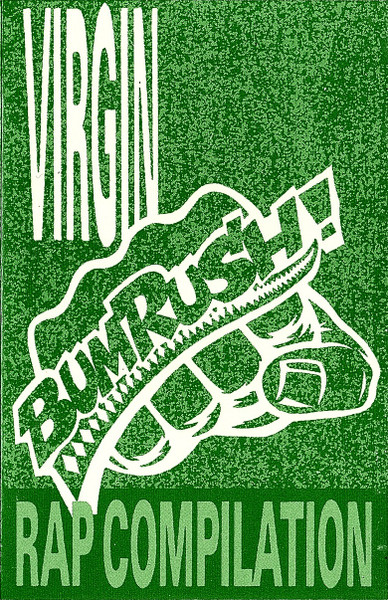 Virgin / Bum Rush Rap Compilation Tape