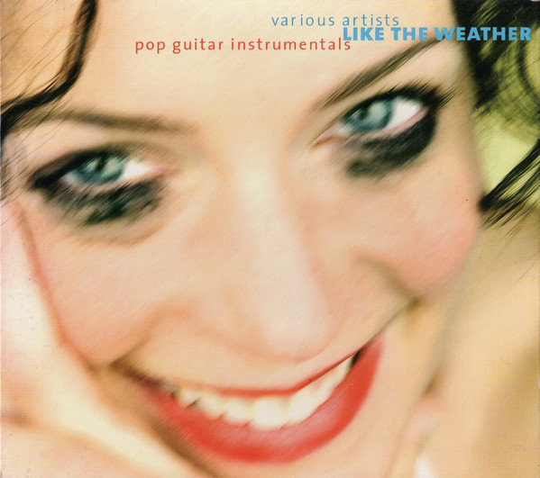 Like The Weather (Pop Guitar Instrumentals)