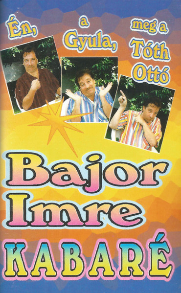 Én, A Gyula, Meg A Ottó
