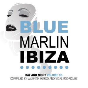 Blue Marlin Ibiza Day And Night Volume 5