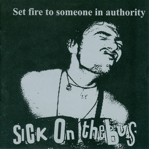 Set Fire To Someone In Authority