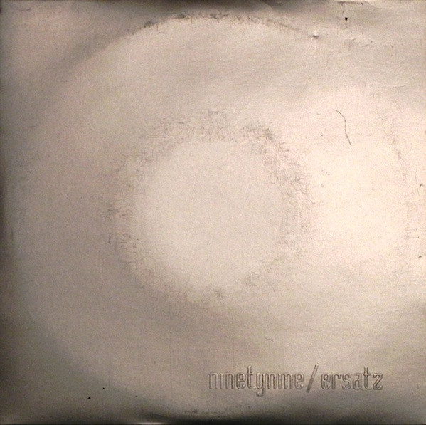 Ninetynine / Ersatz