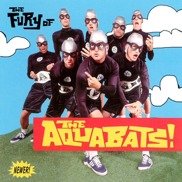 The Fury Of The Aquabats!