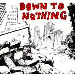 Down To Nothing