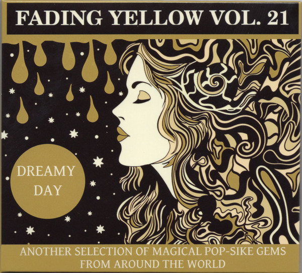 Fading Yellow Vol. 21 (Dreamy Day) (Another Selection Of Magical Pop-Sike Gems From Around The World)
