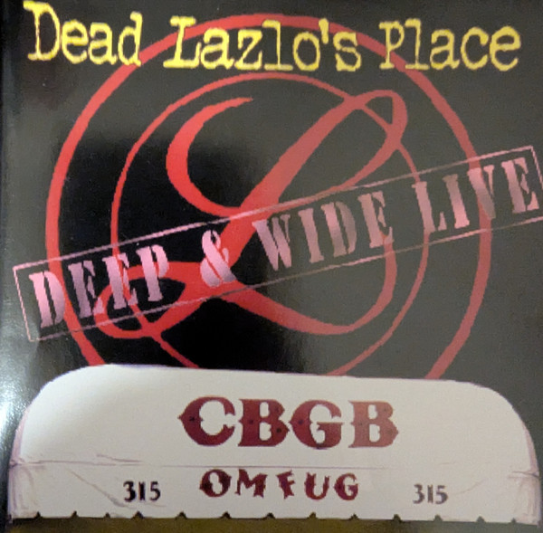 Deep & Wide Live At CBGB's