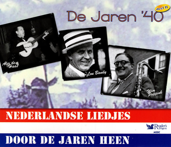 Nederlandse Liedjes Door De Jaren Heen - De Jaren '40 - Deel II