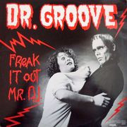 Freak It Out Mr DJ