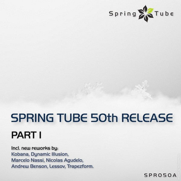 Spring Tube 50th Release. Part 1