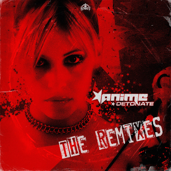 Detonate (The Remixes)