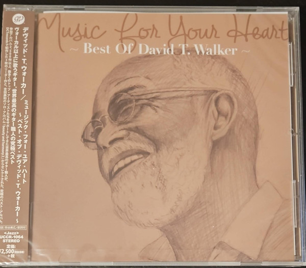 Music For Your Heart ~ Best Of David T. Walker