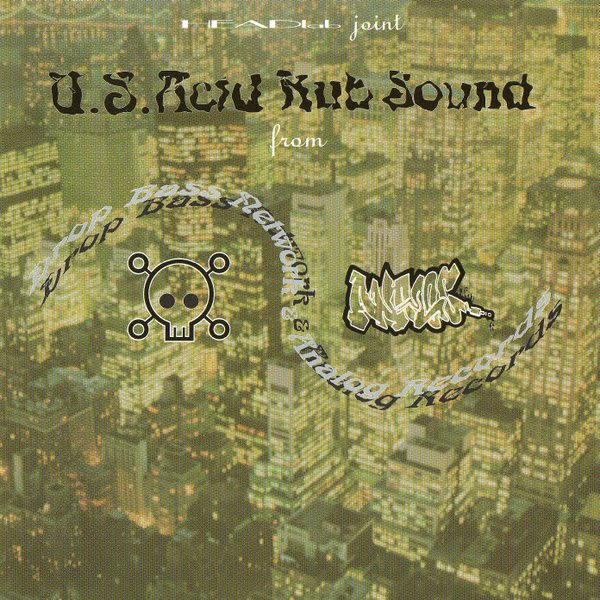 U.S. Acid Rub Sound From Drop Bass Network And Analog Recordings
