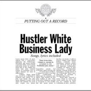 Hustler White/ Business Lady