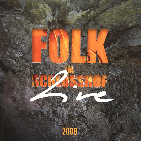 Folk Im Schlosshof 2008 Live