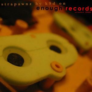 Enough Records 2006 - Compilation By K9D