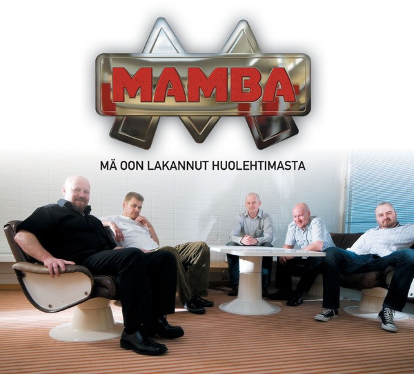 Mä Oon Lakannut Huolehtimasta