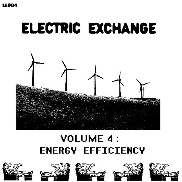 Electric Exchange - Volume 4 : Energy Efficiency 