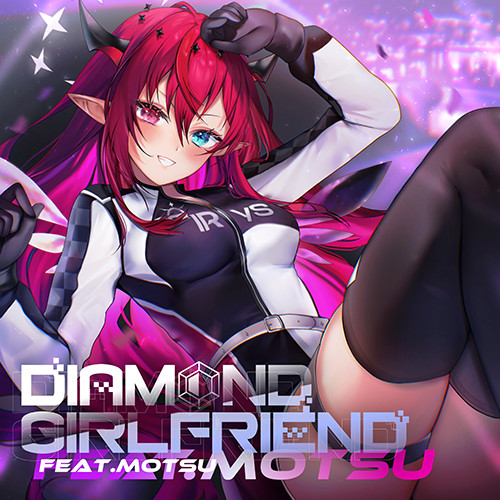 Diamond Girlfriend Feat.Motsu