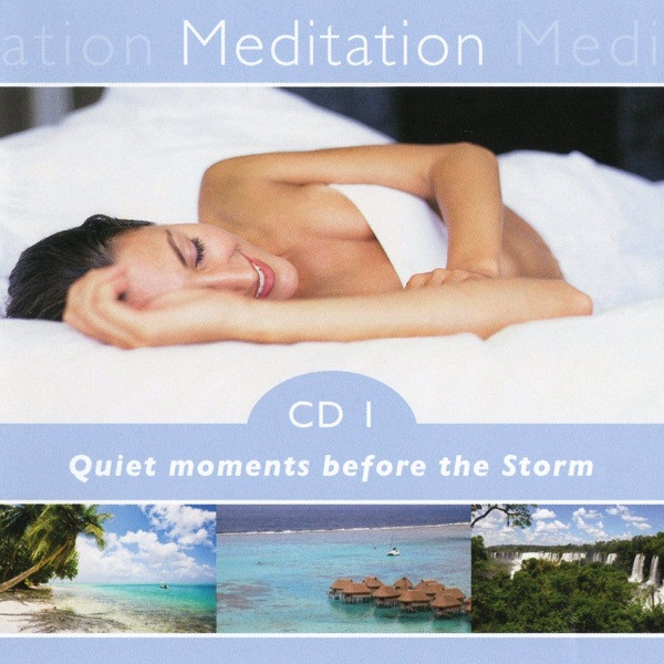 Meditation - Pure Moments For Relaxation