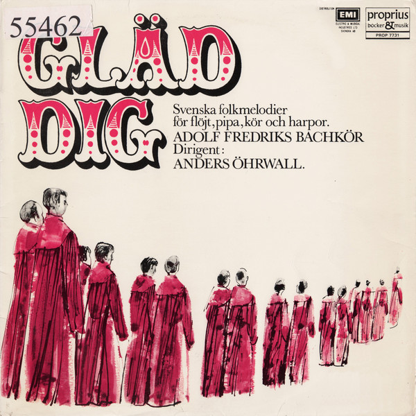 Gläd Dig (Svenska Folkmelodier För Flöjt, Pipa, Kör Och Harpor)