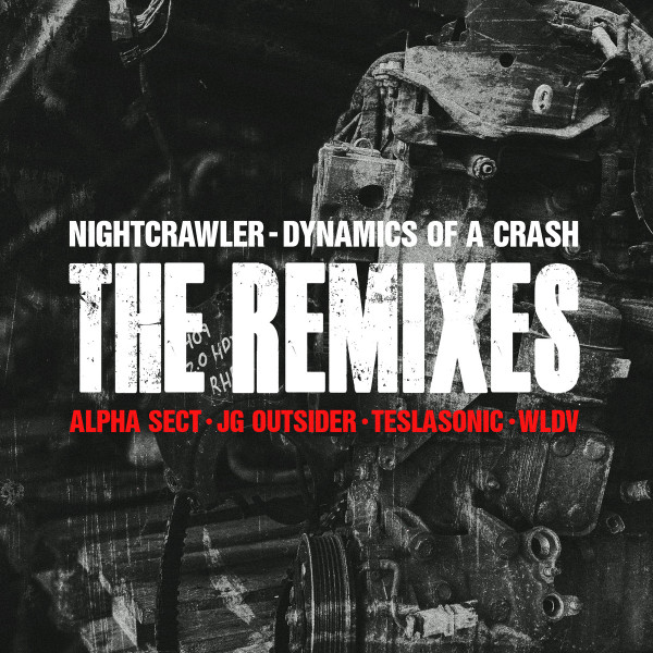 Dynamics Of A Crash (The Remixes)