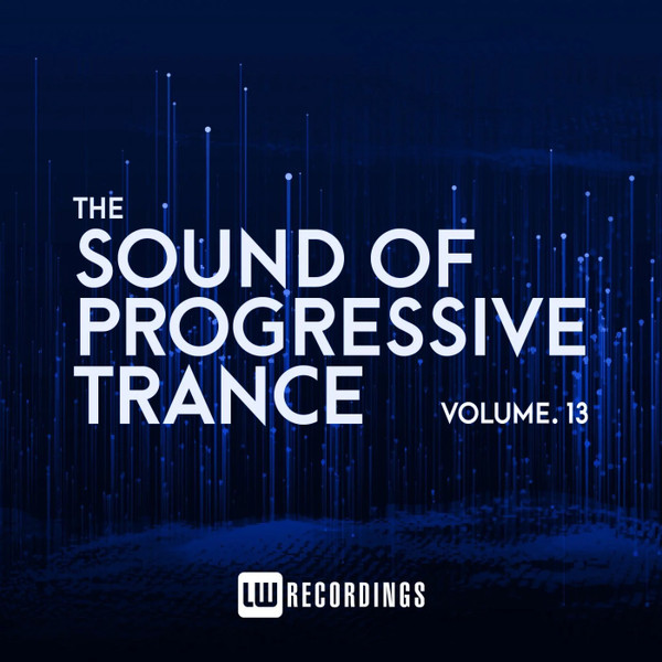 The Sound Of Progressive Trance - Volume 13