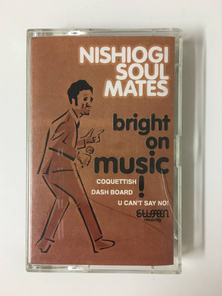 Nishiogi Soul Mates "Bright On Music!"