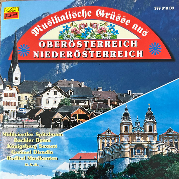 Musikalische Grüsse Aus Oberösterreich Und Niederösterreich