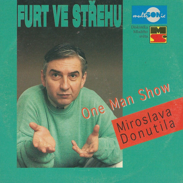 Furt Ve Střehu (One Man Show)
