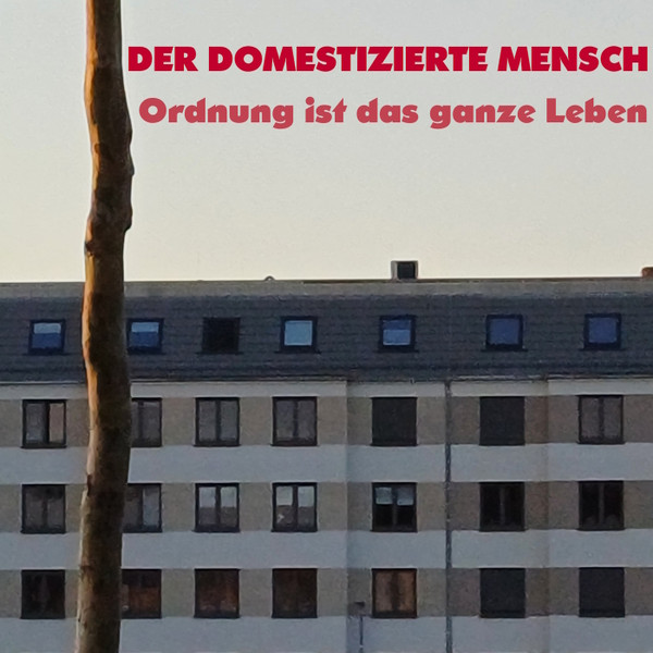 Ordnung Ist Das Ganze Leben