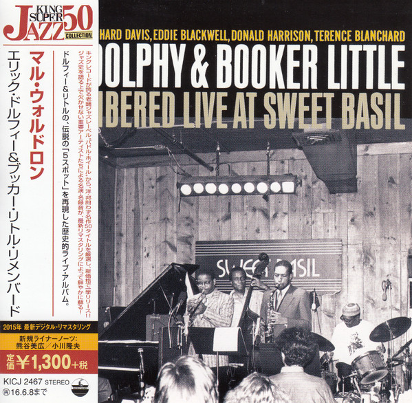 Eric Dolphy & Booker Little Remembered Live At Sweet Basil