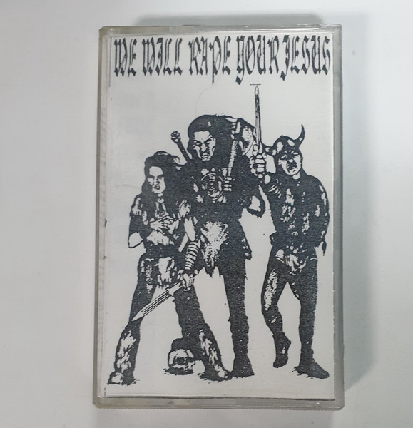 We Will Rape Your Jesus Vol. I