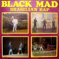 Black Mad Brasilian Rap