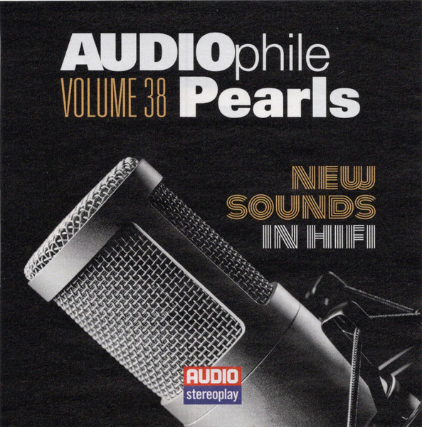AUDIOphile Pearls Volume 38 - New Sounds In Hifi
