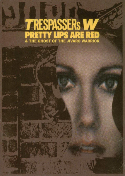 Pretty Lips Are Red & The Ghost Of The Jivaro Warrior