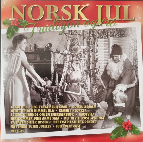 Norsk Jul, Tradisjon Og Tro