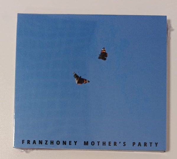 Franzhoney Mother's Party